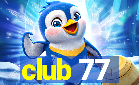 club 77